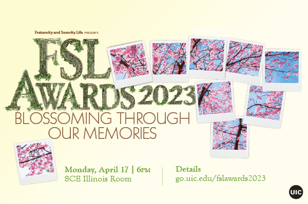 FSL Awards 2022, Tuesday, April 19, UIC Dorin Forum, RSVP: go.uic.edu/fslawards2022